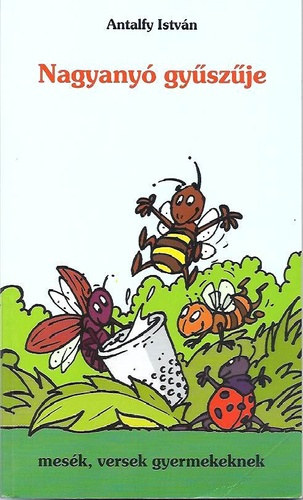 Antalfy István - Nagyanyó gyűszűje