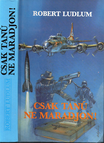 Robert Ludlum - Csak tan� ne maradjon!