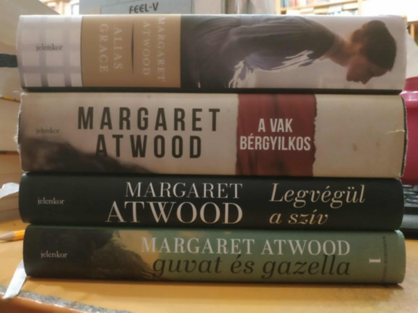 Margaret Atwood - 4 db Margaret Atwood: Guvat �s gazella + Legv�g�l a sz�v + A vak b�rgyilkos + Alias Grace