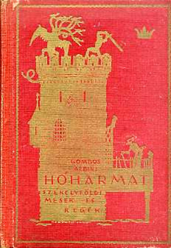 Gombos Albin - Hharmat (szkelyfldi mesk s regk)