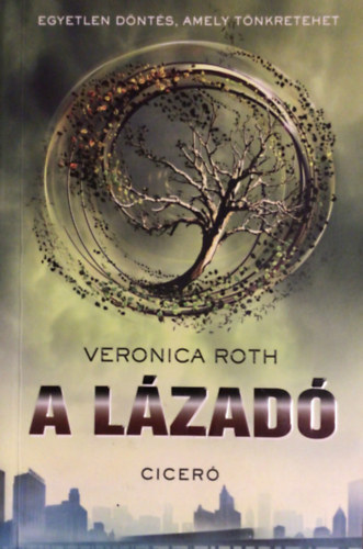 Veronica Roth - A l�zad�