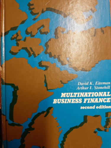 Arthur I. Stonehill David K. Eiteman - Multinational Business Finance - second edition