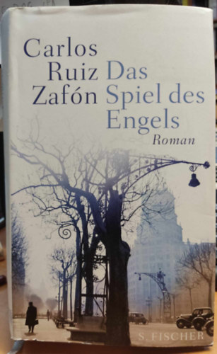 Carlos Ruiz Zaf�n - Das Spiel des Engels