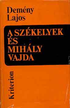 Dem�ny Lajos - A sz�kelyek �s Mih�ly vajda