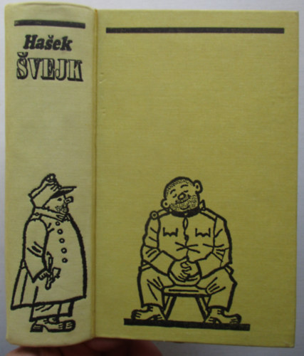 Jaroslav Hasek - Svejk, a derk katona kalandjai a vilghborban
