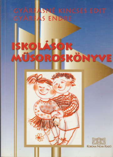 Gy�rf�sn� Kincses E.-Gy�rf�s E - Iskol�sok m�sorosk�nyve