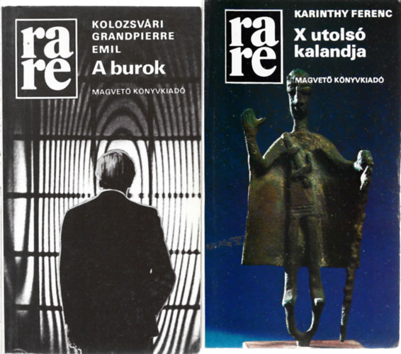 2 db k�nyv, Karinthy Ferenc: X utols� kalandja, Kolozsv�ri Grandpierre Emil: A burok
