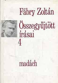 F�bry Zolt�n - F�bry Zolt�n �sszegy�jt�tt �r�sai 4