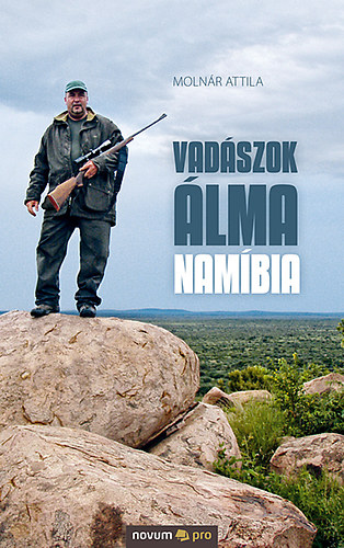 Molnr Attila - Vadszok lma Nambia