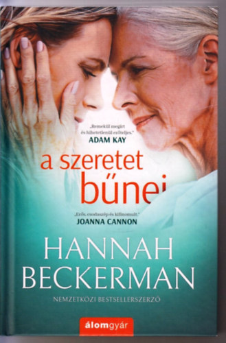 Hannah Beckerman - A szeretet b�nei