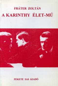 Fr�ter Zolt�n - A Karinthy �let-m�
