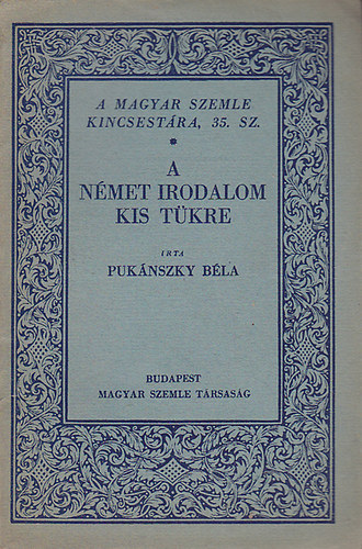 Puk�nszky B�la - A n�met irodalom kis t�kre