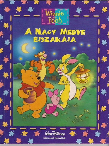 Walt Disney - Micimack - A nagy medve jszakja