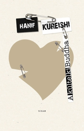 Hanif Kureishi - A kltelki Buddha