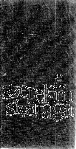 Francois Mauriac - A szerelem sivataga