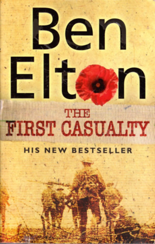 Ben Elton - The First Casualty