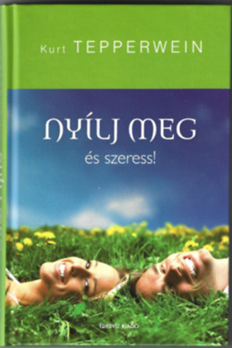 Kurt Tepperwein - Nylj meg s szeress!