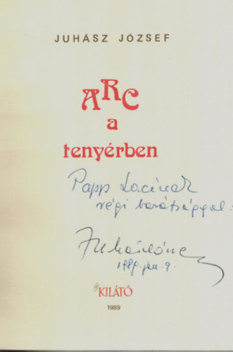 Juh�sz J�zsef - Arc a teny�rben. - Dedik�lt.