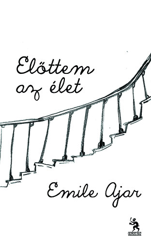 Émile Ajar - Előttem az élet