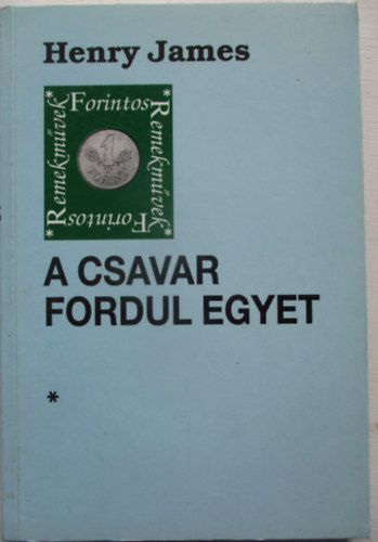 Henry James - A csavar fordul egyet
