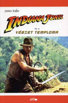 James Kahn - Indiana Jones �s a v�gzet temploma