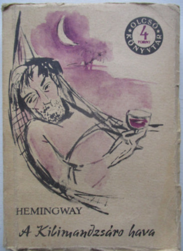 Ernest Hemingway - A Kilimandzs�r� hava