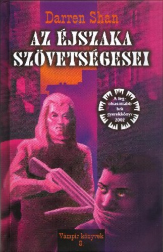 Darren Shan - Az éjszaka szövetségesei