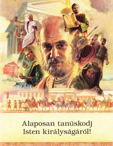 Alaposan tan�skodj Isten Kir�lys�g�r�l!