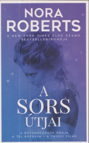 Nora Roberts - A sors �tjai