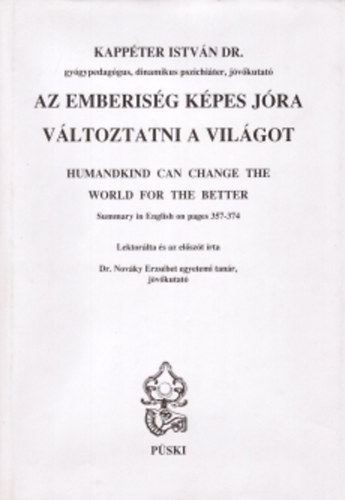 Kappter Istvn - Az emberisg kpes jra vltoztatni a vilgot (magyar-angol)