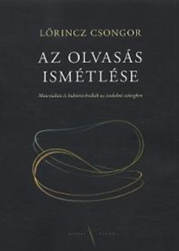 Lrincz Csongor - Az olvass ismtlse