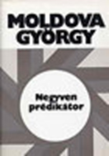 Moldova Gyrgy - Negyven prdiktor