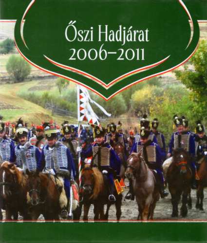P. Buzog�ny �rp�d - �szi Hadj�rat 2006-2011