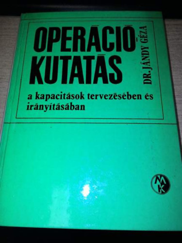 Dr. Jndy Gza - Opercikutats a kapacitsok tervezsben s irnytsban