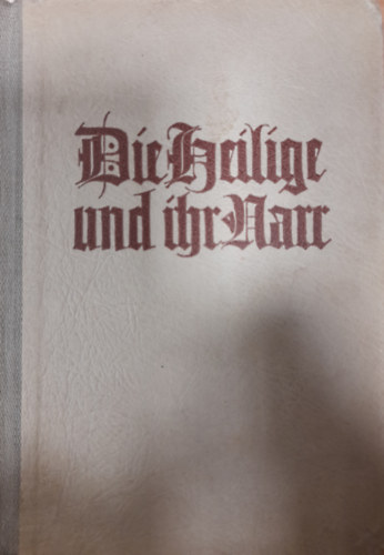 Agnes Günther - Die Heilige und ihr Narr I-II.