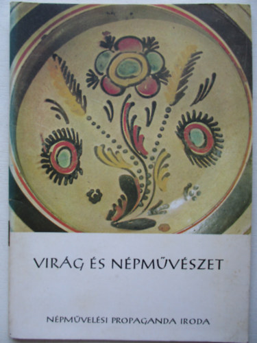 Kresz Mária - Virág és népművészet