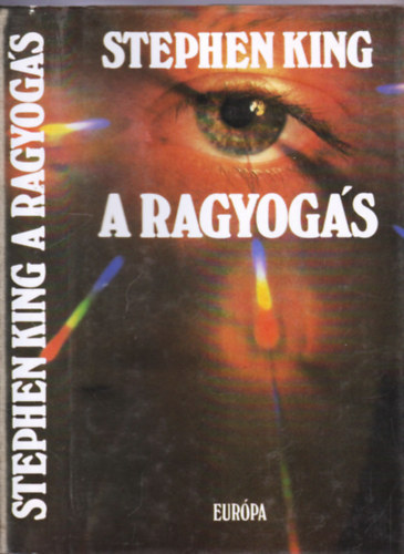 Stephen King - A ragyogs