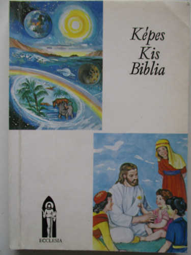 Keszthelyi Ferenc - Kpes Kis Biblia