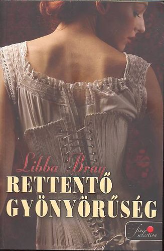 Libba Bray - Rettent gynyrsg