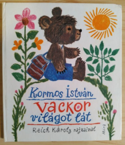Kormos Istvn - Vackor vilgot lt