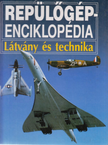 Athenaeum 2000 Kiad - Replgp-enciklopdia ltvny s technika