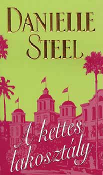 Danielle Steel - A kettes lakoszt�ly