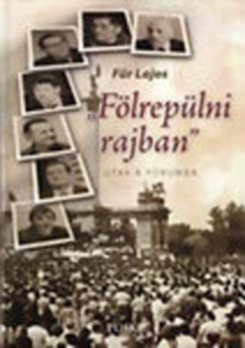 Fr Lajos - "Flreplni rajban"- Utak a Frumba