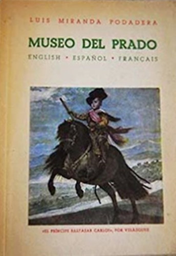 Luis Miranda Podadera - Museo Del Prado