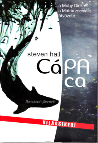 Steven Hall - CáPAca - Rorschach-játszmák