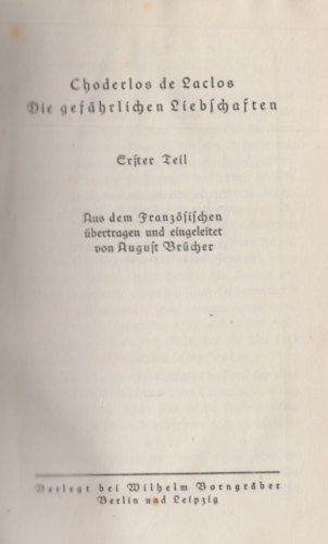 Choderlos de Laclos - Die gef�hrlichen Liebschaften (I-IV)