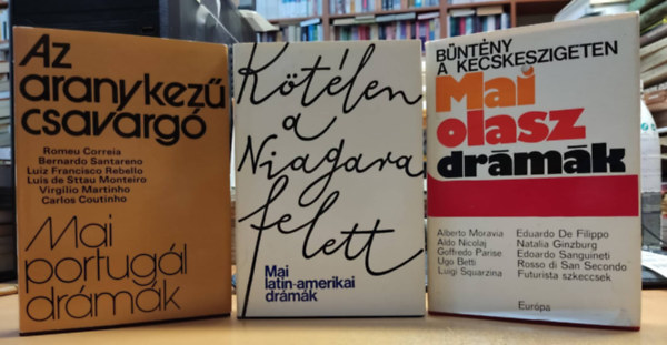 Európa Könyvkiadó - 3 db Mai drámák: Kötél a Niagara felett: Mai latin-amerikai drámák + Bűntény a kecskeszigetem: Mai olasz drámák + Az aranykezű csavargó: Mai portugál drámák