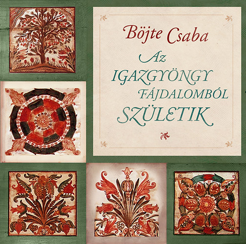 B�jte Csaba - Az igazgy�ngy f�jdalomb�l sz�letik