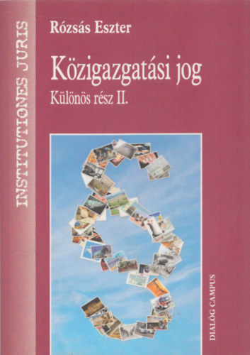 Rzss Eszter - Kzigazgatsi jog - Klns rsz II.