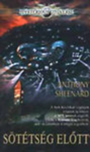 Anthony Sheenard - S�t�ts�g el�tt (Mysterius Univese)